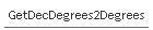 GetDecDegrees2Degrees