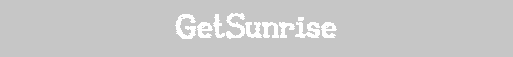 GetSunrise
